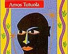 Image of PalmWine Drinkard and His Dead PalmWine Tapster in the Dead’s Town novel by Amos Tutuola