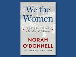 Book excerpt: "We the Women" by Norah O'Donnell