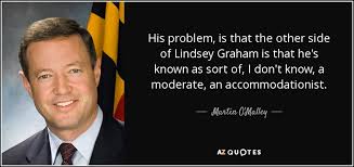 Martin O&#39;Malley quote: His problem, is that the other side of ... via Relatably.com