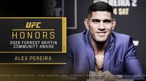 Alex Pereira to Receive 2026 Forrest Griffin Community Award