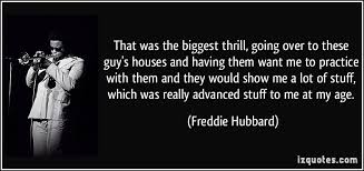 Freddie Hubbard Quotes. QuotesGram via Relatably.com