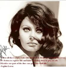 A Sophia Loren quote | Words of wisdom by beautiful women ... via Relatably.com