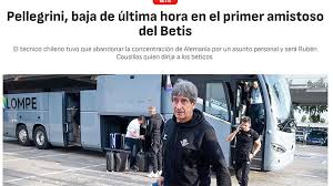 Real Betis Pre-Season 2026: Pellegrini Departs Camp & Players Vie for Spots