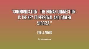 Communication And Success Quotes. QuotesGram via Relatably.com