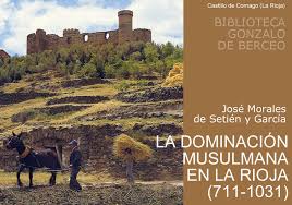 Resultado de imagen de CONQUISTA MUSULMANA EN LA RIOJA