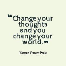 Change your thoughts and you change the world | Inspirational ... via Relatably.com