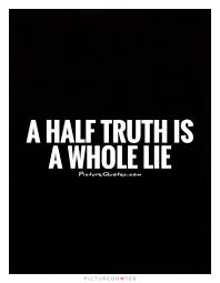 Lie Quotes | Lie Sayings | Lie Picture Quotes - Page 4 via Relatably.com