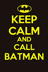 Free: Keep Calm And Call Batman Wallpaper - Posters - m