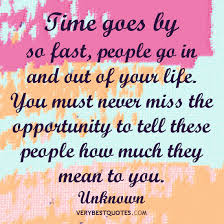 Time goes by so fast – Good Love Sayings - Inspirational Quotes ... via Relatably.com