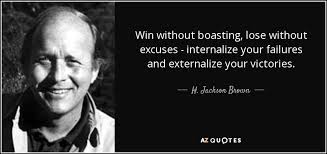 H. Jackson Brown, Jr. quote: Win without boasting, lose without ... via Relatably.com