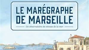 Marseille’s Historic Tide Gauge Comes to Life in a New Comic