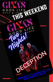 DECEPTION! Friday & Saturday Night at Gina’s Good Life Music & Lounge