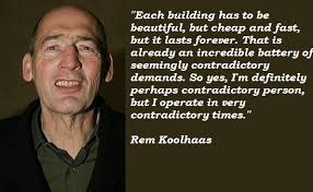 Rem Koolhaas Quotes. QuotesGram via Relatably.com