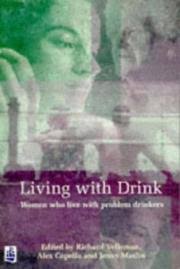 Cover of: Living with drink by Richard Velleman, Alex Copello, Jenny Maslin - 1287977-M
