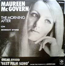 #11: Maureen McGovern, “The Morning After” – #1 U.S.; aka the Love Theme from The Poseidon Adventure, winner of the Academy Award for Best Original Song. - maureen-mcgovern-the-morning-after-pye-international-s