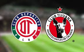 Toluca Vs Tijuana