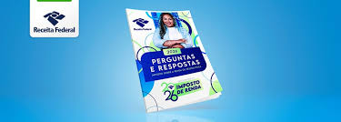 Você já conferiu as novidades do Perguntas e Respostas do Imposto de Renda 2026? — Receita Federal