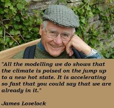 James Lovelock Quotes. QuotesGram via Relatably.com