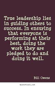 Design picture sayings about success - True leadership lies in ... via Relatably.com