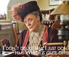 Lady Grantham Quotes - Bing images via Relatably.com