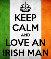 Keep Calm and Love an Irish Man | Sheamus | Pinterest | Keep Calm ... via Relatably.com