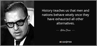 TOP 25 QUOTES BY ABBA EBAN | A-Z Quotes via Relatably.com