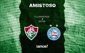 Fluminense x Bahia: onde assistir, horário e escalações do amistoso no Maracanã