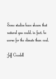 Jeff Goodell Quotes. QuotesGram via Relatably.com