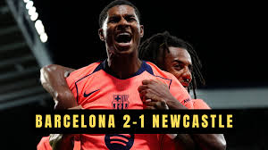 Doblete de Oro de Rashford Catapulta al Barça Sobre el Newcastle en un Partido de Alto Voltaje