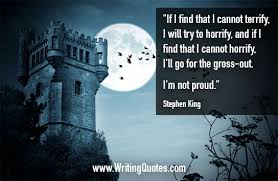 Stephen King Quotes - Terrify Horrify via Relatably.com