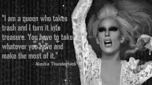 Drag Queens Quotes. QuotesGram via Relatably.com