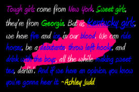 Kentucky Girl Quotes. QuotesGram via Relatably.com