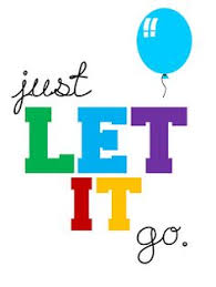 Image result for let go signs