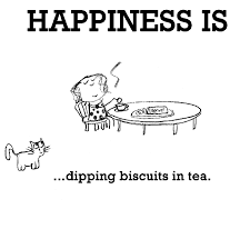 Happiness is, dipping biscuits in tea. - Happy Funny Quote via Relatably.com