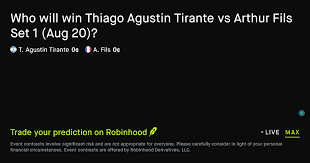 August 20, 2026: Thiago Agustin Tirante vs Arthur Fils: Set 1 Winner Tennis Prediction Market
