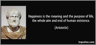 Happiness is the meaning and the purpose of life, the whole aim ... via Relatably.com