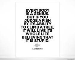 Everybody Is A Genius - Albert Einstein Poster Print Wall Art ... via Relatably.com