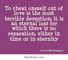 Cheating Love Quotes And Sayings. QuotesGram via Relatably.com