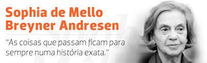 Resultado de imagem para sophia de mello breyner andresen