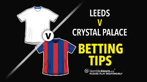 Leeds v Crystal Palace prediction, betting tips and bet builder – Can Eagles keep soaring?