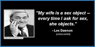 Quotes by Les Dawson @ Like Success via Relatably.com