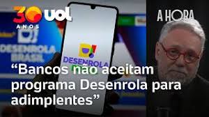 A Hora: Governo contraria bancos e prepara lançamento de 'Desenrola do adimplente'