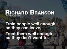 Richard Branson How to treat employees | Golden saying | Pinterest ... via Relatably.com