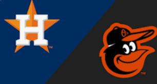 Astros - Orioles