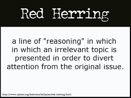 Image result for red herring fallacy examples