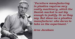 Hand picked nine celebrated quotes by arne jacobsen photograph French via Relatably.com