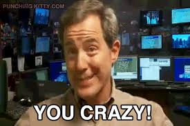 “Kent thinks you crazy!”: “Larry Connors thinks you&#39;re awesome.”: - kmov_kent_crazy