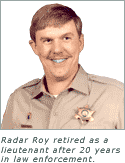 radar roy, retired police officer of 20 years shares how to fight a speeding ticket. Roy Reyer (&quot;Radar Roy&quot;) - A retired police officer of 20 years proffers ... - young-cop-wText