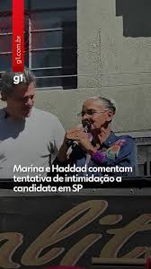 Marina e Haddad comentam tentativa de intimidação a candidata em SP
