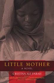 Cristina Ali Farah, born of a Somali father and an Italian mother, spent her early years in Mogadishu, Somalia, with occasional visits to family in Italy. - bookreviews-littlemother